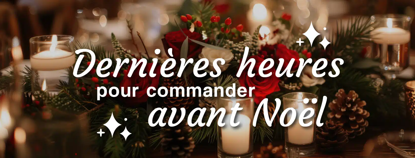 dernières heures pour commander avant Noël