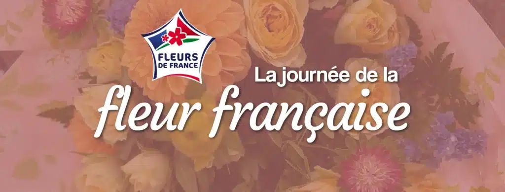Journée de la Fleur Française le jour de la fleur française