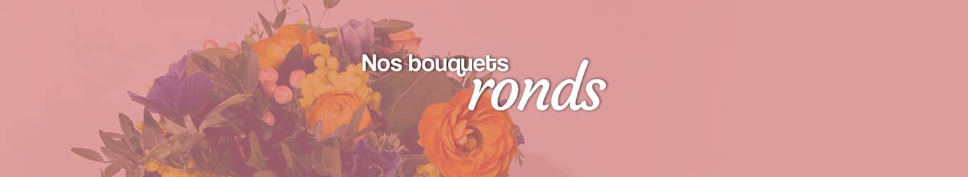 bouquets ronds