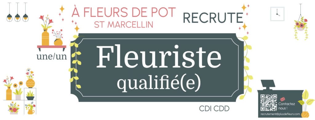 Offre d'emploi de fleuriste à St Marcellin (38) recrutement emploi de fleuriste À Fleurs de Pot
