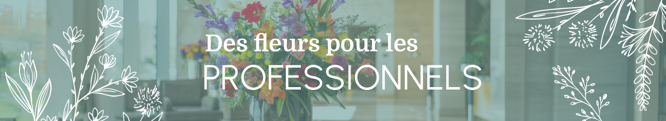 fleurs pour les professionnels